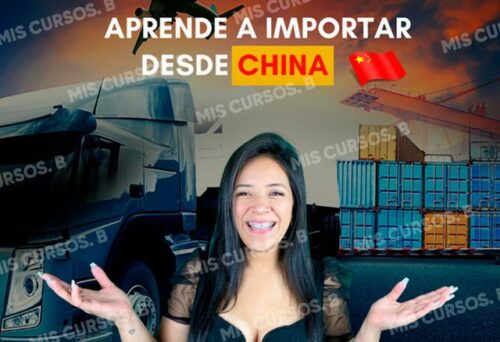 Aprende a importar desde China de Chantal Calderon