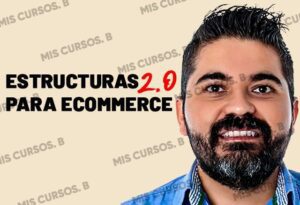 Estructuras para Ecommerce 2.0 de Raúl Valenzuela