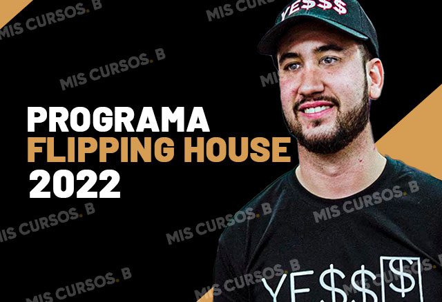 Programa Flipping House 2022 de Cesar Rivero
