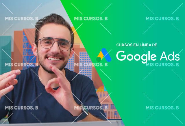 Curso en línea de Google Ads 2022 de Juan Lombana
