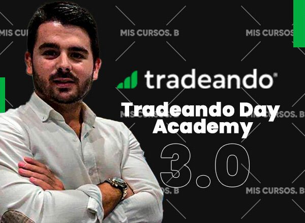 Tradeando Day Academy 3.0 de Enrique Moris Vega