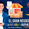 El Gran Negocio de Ebay y Amazon