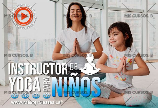 instructor de yoga para ninos 6325acb1d2c59 - Instructor de Yoga para Niños