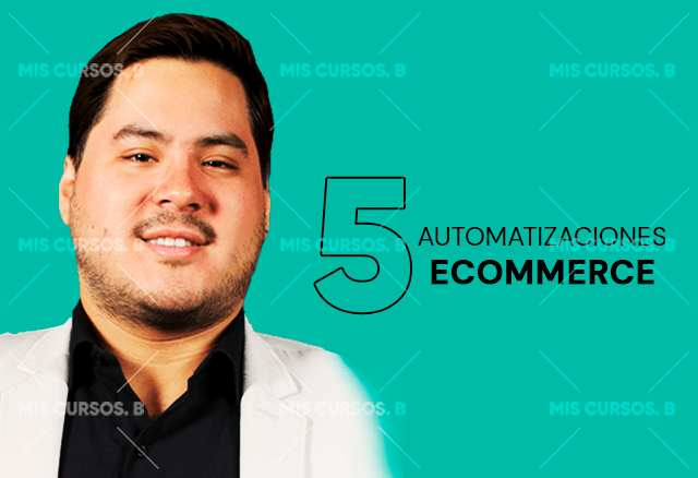 Masterclass 5 Automatizaciones Ecommerce de Mauricio Torres