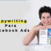 Copywriting Para Facebook Ads de Emma Llensa