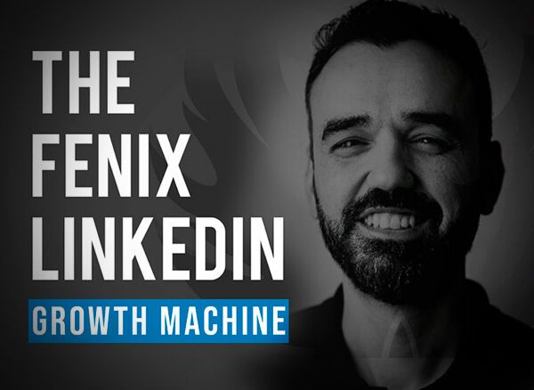 the fenix linkedin growth machine de javi consuegra 645386b75faa1 600x438 - The Fenix LinkedIn Growth Machine de Javi Consuegra